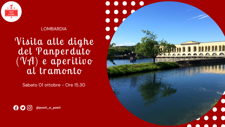 Sabato 01 ottobre – visita alle dighe del panperduto (va) e aperitivo al tramonto